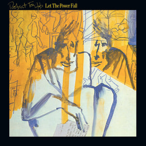 ROBERT FRIPP | LET THE POWER FALL: AN ALBUM OF FRIPPERTRONICS