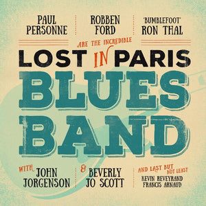 ROBBEN FORD | LOST IN PARIS BLUES BAND