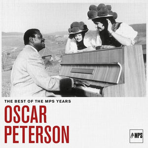 OSCAR PETERSON | BEST OF MPS YEARS