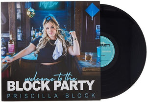 PRISCILLA BLOCK | WELCOME TO THE BLOCK PARTY