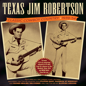 TEXAS JIM ROBERTSON | CLASSIC COWBOY COUNTRY 1939-54