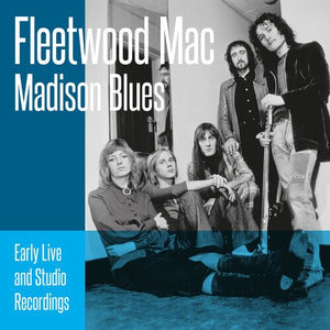 FLEETWOOD MAC | MADISON BLUES