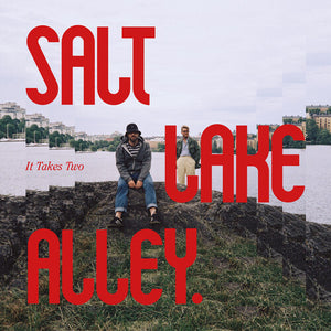 SALT LAKE ALLEY | IT TAKES TWO