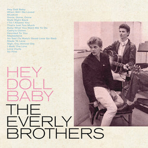 THE EVERLY BROTHERS | HEY DOLL BABY