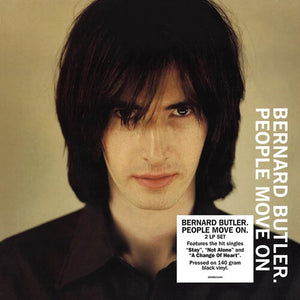 BERNARD BUTLER | PEOPLE MOVE ON