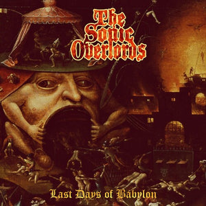 SONIC OVERLORDS | LAST DAYS OF BABYLON