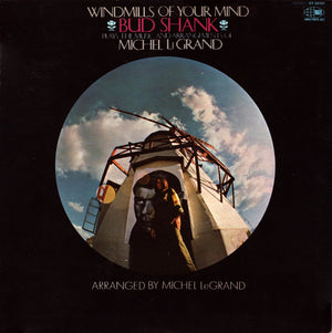 BUD SHANK | WINDMILLS OF YOUR MIND - PLAYS MUSIC AND ARRANGEMENTS OF MICHEL LEGRAND