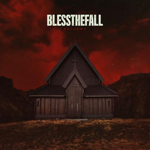BLESSTHEFALL | GALLOWS