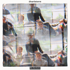 CHARLATANS | WE ARE LOVE (VINYL)
