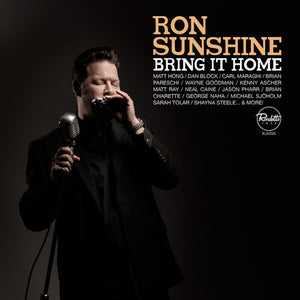 RON SUNSHINE | BRING IT ON HOME