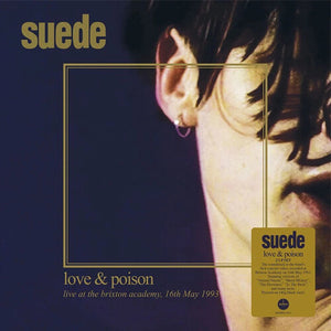 SUEDE | LOVE & POISON