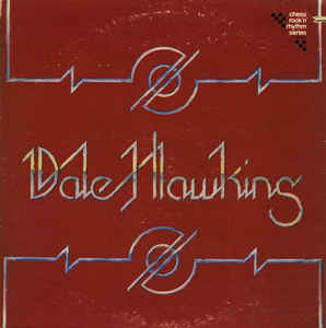 DALE HAWKINS | DALE HAWKINS - 1976 - DELETION CUT