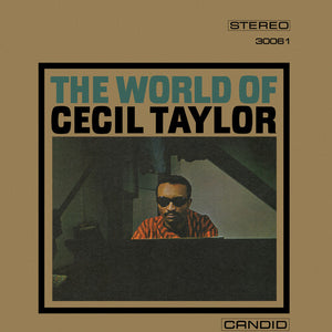 CECIL TAYLOR | WORLD OF CECIL TAYLOR