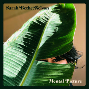 SARAH BETHE NELSON | MENTAL