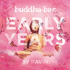VARIOUS ARTISTS | BUDDHA BAR: EARLY YEARS / VARIOUS