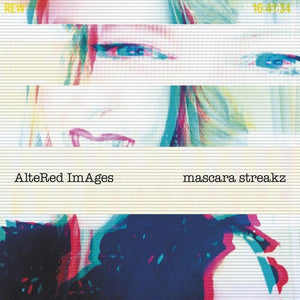 ALTERED IMAGES | MASCARA STREAKZ