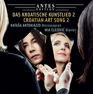 NATASA ANTONIAZZO | CROATIAN ART SONG 2