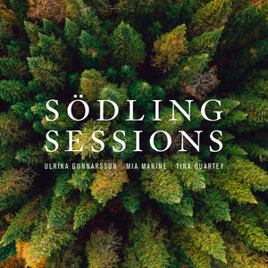 ULRIKA GUNNARSSON | SODLING SESSIONS