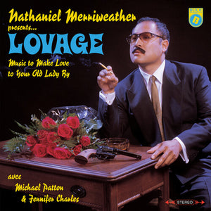 LOVAGE | MUSIC TO MAKE LOVE TO YOUR OLD LADY BY