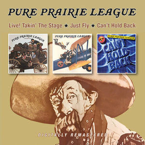 PURE PRAIRIE LEAGUE | LIVE TAKIN THE STAGE / JUST FLY / CAN'T HOLD BACK