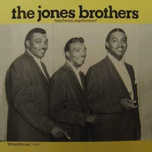 JONES BROTHERS | STOP THE SUN STOP THE MOON