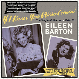 EILEEN BARTON | IF I KNEW YOU WERE COMIN': THE SINGLES COLLECTION