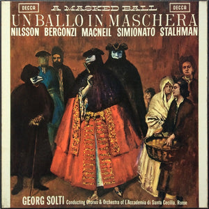 VERDI | UN BALLO IN MASCHERA - NILSSON BERGONZI MACNEIL SIMIONATO STALHMAN CHOR AND ORCH LACCADEMIA DI SANTA CECILIA ROME SOLTI