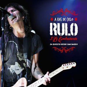 RULO Y LA CONTRABANDA | A RAS DE CIELO