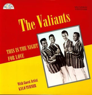 THE VALIANTS | THIS IS THE NIGHT FOR LOVE
