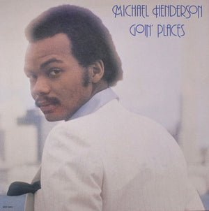 MICHAEL HENDERSON | GOIN PLACES - US