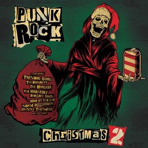 JOHNNY THUNDERS^PUNCHLINE^BANKRUPT^DOWN BY LAW^REAGAN YOUTH^AMBER PACIFIC^SHIP THIEVES^THE VIBRATORS^THE QUEERS^MDC^BANDOLEROS^PULLEY^TSUNAMI BOMB^THE RUMJACKS^NAKED AGGRESSION^THE MEMBERS | PUNK ROCK CHRISTMAS II / VARIOUS ARTISTS
