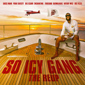 GUCCI MANE | SO ICY GANG: THE REUP