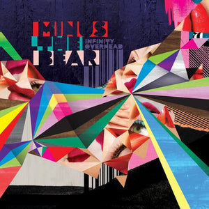 MINUS THE BEAR | INFINITY OVERHEAD