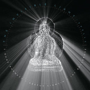 T-BONE BURNETT | INVISIBLE LIGHT: SPELLS