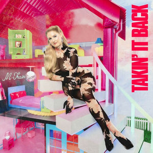 MEGHAN TRAINOR | TAKIN' IT BACK