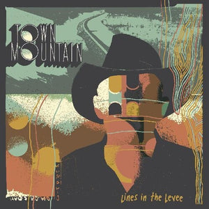 TOWN MOUNTAIN | LINES IN THE LEVEE (VINYL)