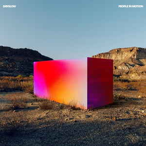 DAYGLOW | PEOPLE IN MOTION