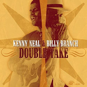 KENNY NEAL | DOUBLE TAKE