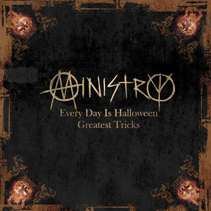 MINISTRY | EVERY DAY IS HALLOWEEN - GREATEST TRICKS