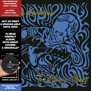 JORMA KAUKONEN | TOO MANY YEARS