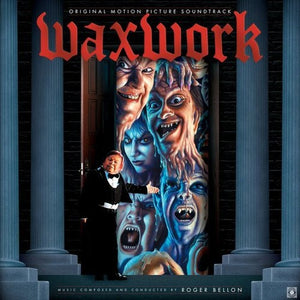 ROGER BELLON | WAXWORK - O.S.T.