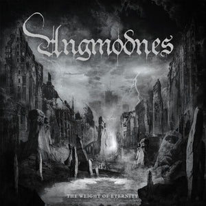 ANGMODNES | WEIGHT OF ETERNITY