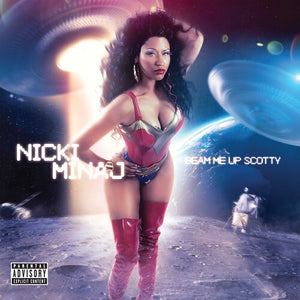 NICKI MINAJ | BEAM ME UP SCOTTY