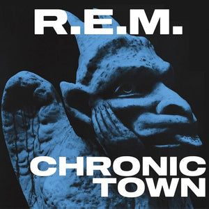 R.E.M. | CHRONIC TOWN