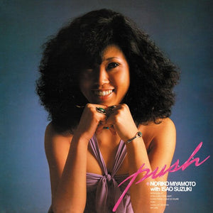 NORIKO MIYAMOTO | PUSH