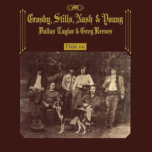 CROSBY STILLS NASH & YOUNG | DEJA VU (2021 REMASTER)