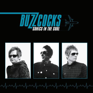 BUZZCOCKS | SONICS IN THE SOUL 1