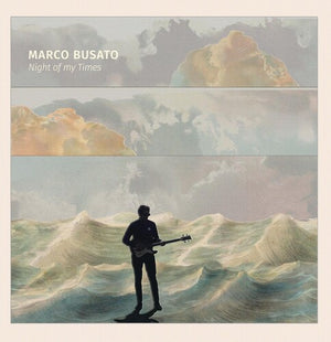 MARCO BUSATO | NIGHT OF MY TIMES