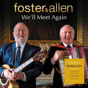 FOSTER & ALLEN | WE'LL MEET AGAIN