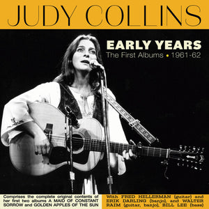 JUDY COLLINS | EARLY YEARS: THE FIRST ALBUMS 1961-62